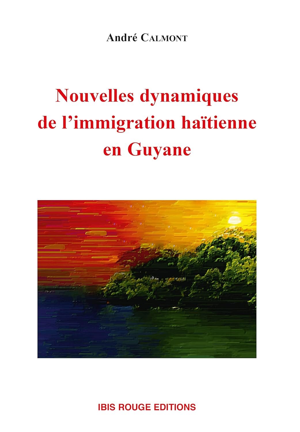 Les engagés de la Guyane Française 1849-1900, Madériens, Africains et Indiens d’Inde